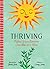 Thriving: Follow Your Dream...