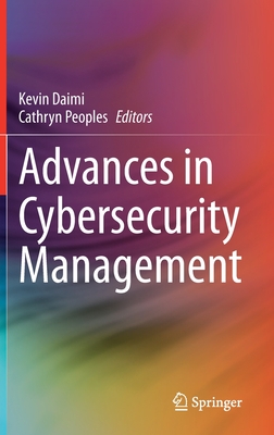 Advances in Cybersecurity Management (Hardcover)