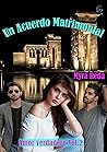 Un acuerdo matrimonial (Amor verdadero #2)