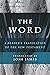 The Word: A Reader's Transl...