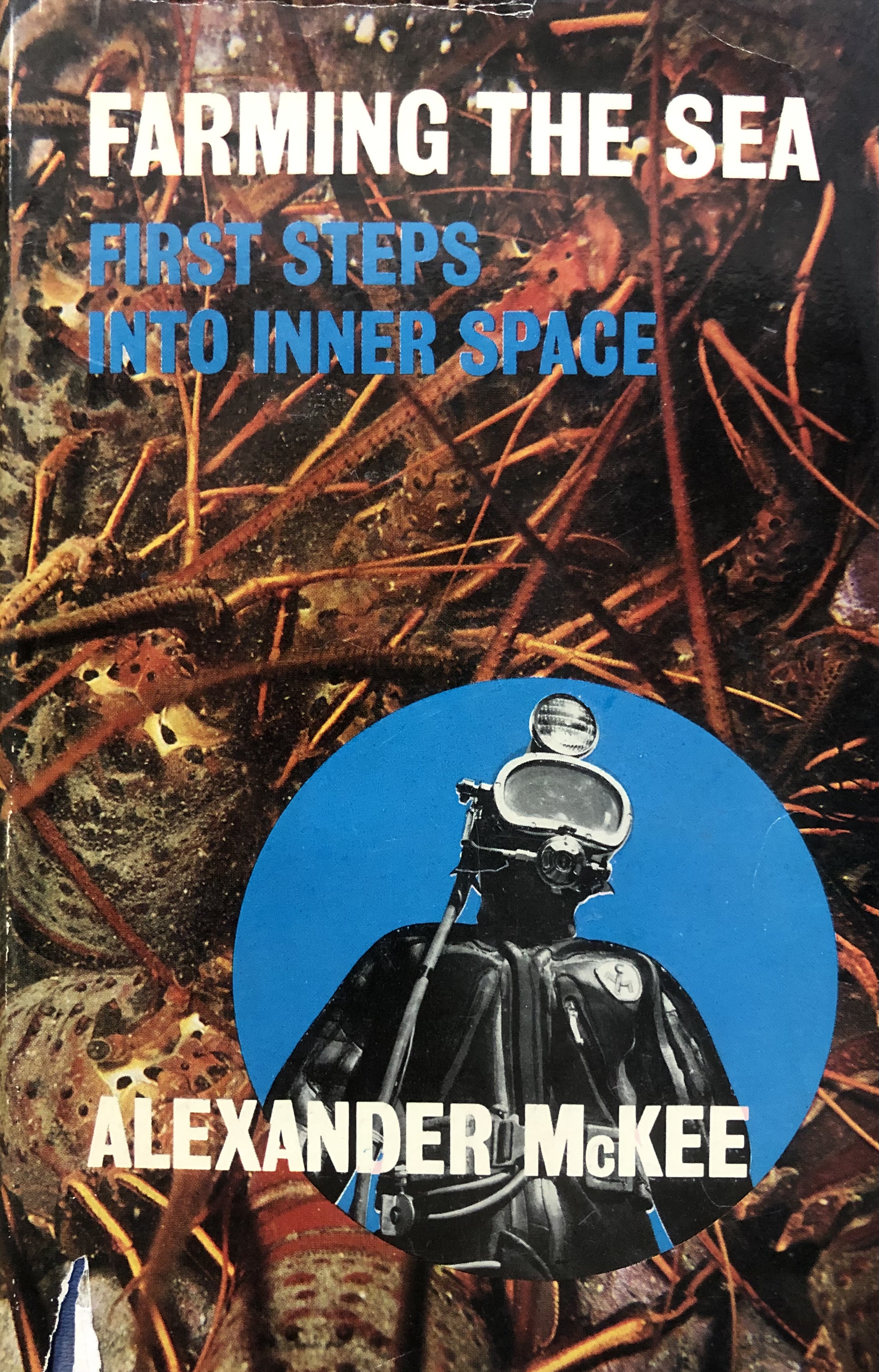 Farming The Sea First Steps Into Inner Space (Hardcover)