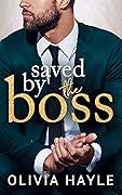 Saved by the Boss (New York Billionaires, #2)