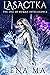 Lasactka: The End of Human ...