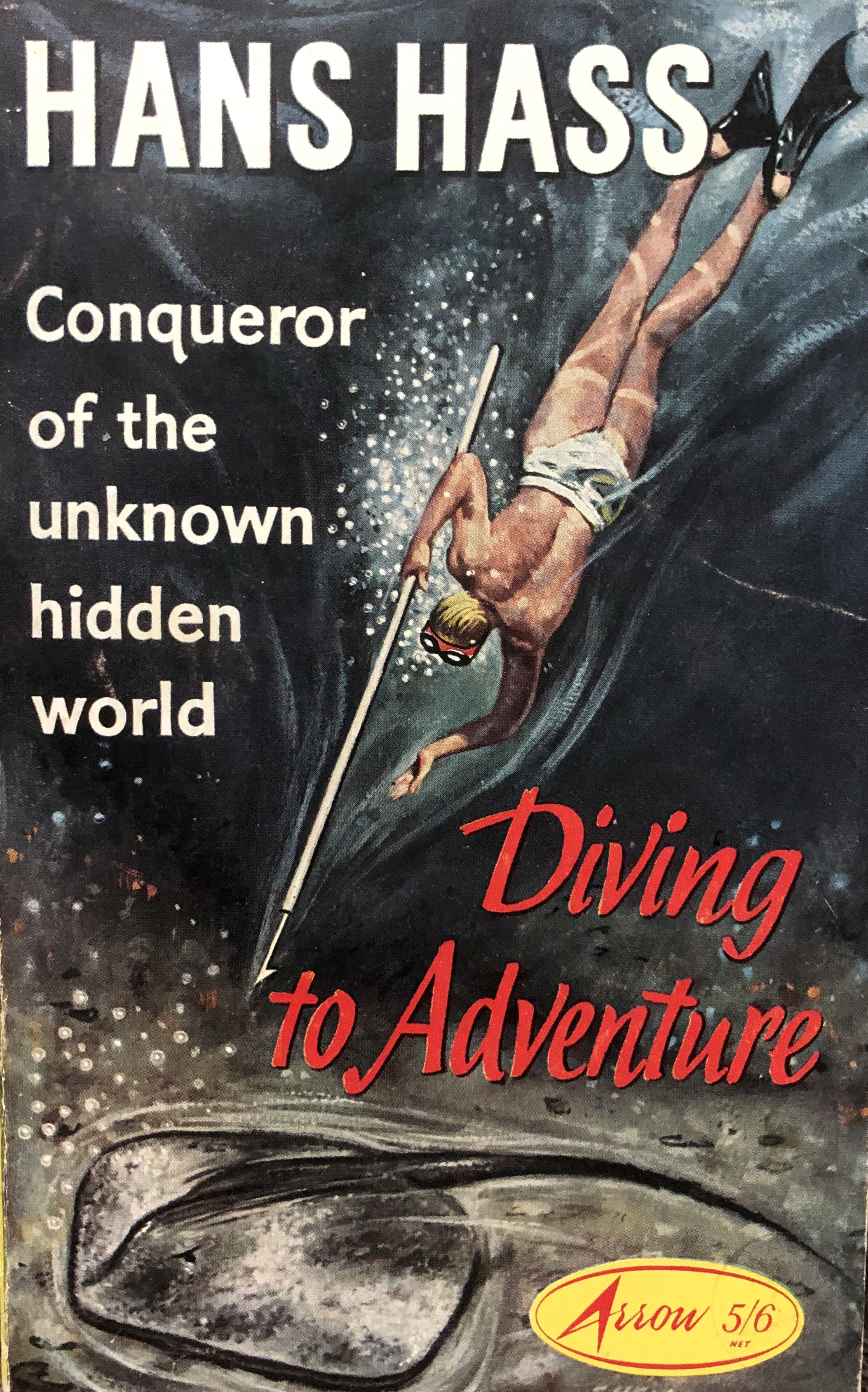 Diving to Adventure: Conqueror of the unknown hidden world (Paperback)