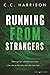 Running From Strangers