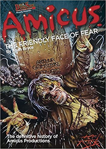 The Dark Side Proudly Presents: Amicus - The Friendly Face Of Fear