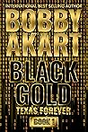 Black Gold: A Ter...