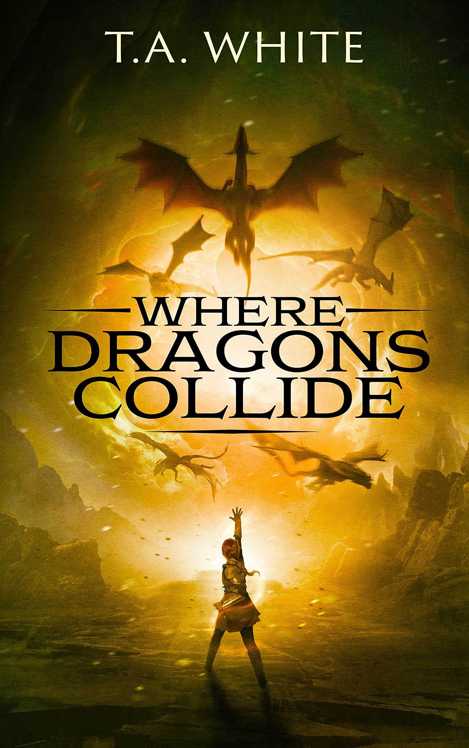 Where Dragons Collide (Dragon Ridden Chronicles #5)