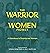 The Warrior Women Project: A Sisterhood of Immigrant Women