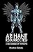 Arihant Resurrected: A New Breed of Patriots