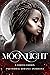 Moonlight: A Limited Editio...