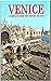 Venice A Complete Guide For...