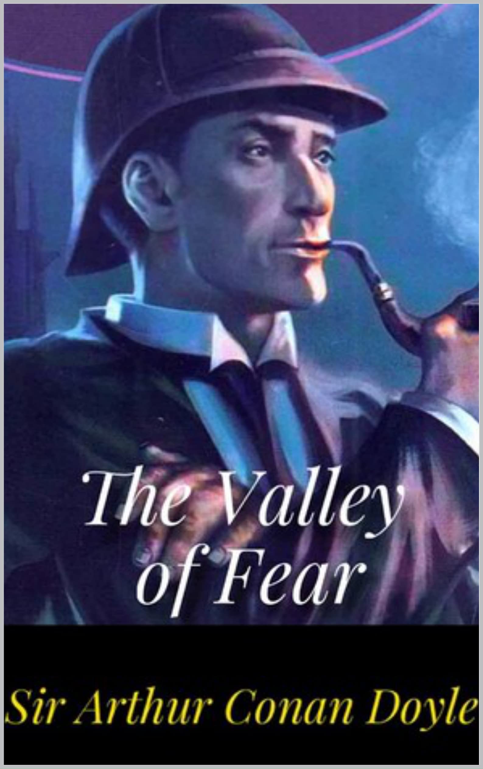 The Valley Of Fear