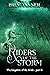 Riders of the Storm: The Ki...