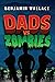Dads vs. Zombies (Dads vs. Series)