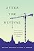 After the Revival by Michael      Wilkinson