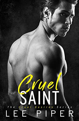 Cruel Saint (Cruel Desires, #2)