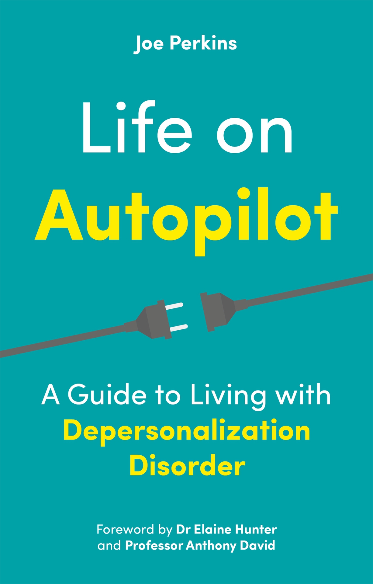 Life on Autopilot: A Guide to Living with Depersonalization Disorder (Paperback)