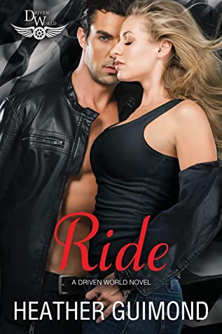 Ride  (The Driven World)