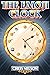 The Emoji Clock (Perilous Parallel Universes: Book 1): An emoji clock discovered in the late 90’s changes the course of one teenager’s life.