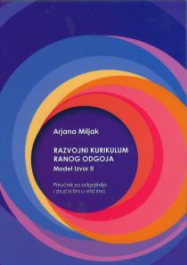 Razvojni kurikulum ranog odgoja; Model Izvor II