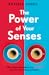 The Power of Your Senses by Russell Jones