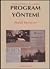 Marksist Bakış Açısından Program Yöntemi by Haluk Yurtsever