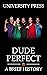 Dude Perfect Book by University Press Dude Perfect Book by University Press