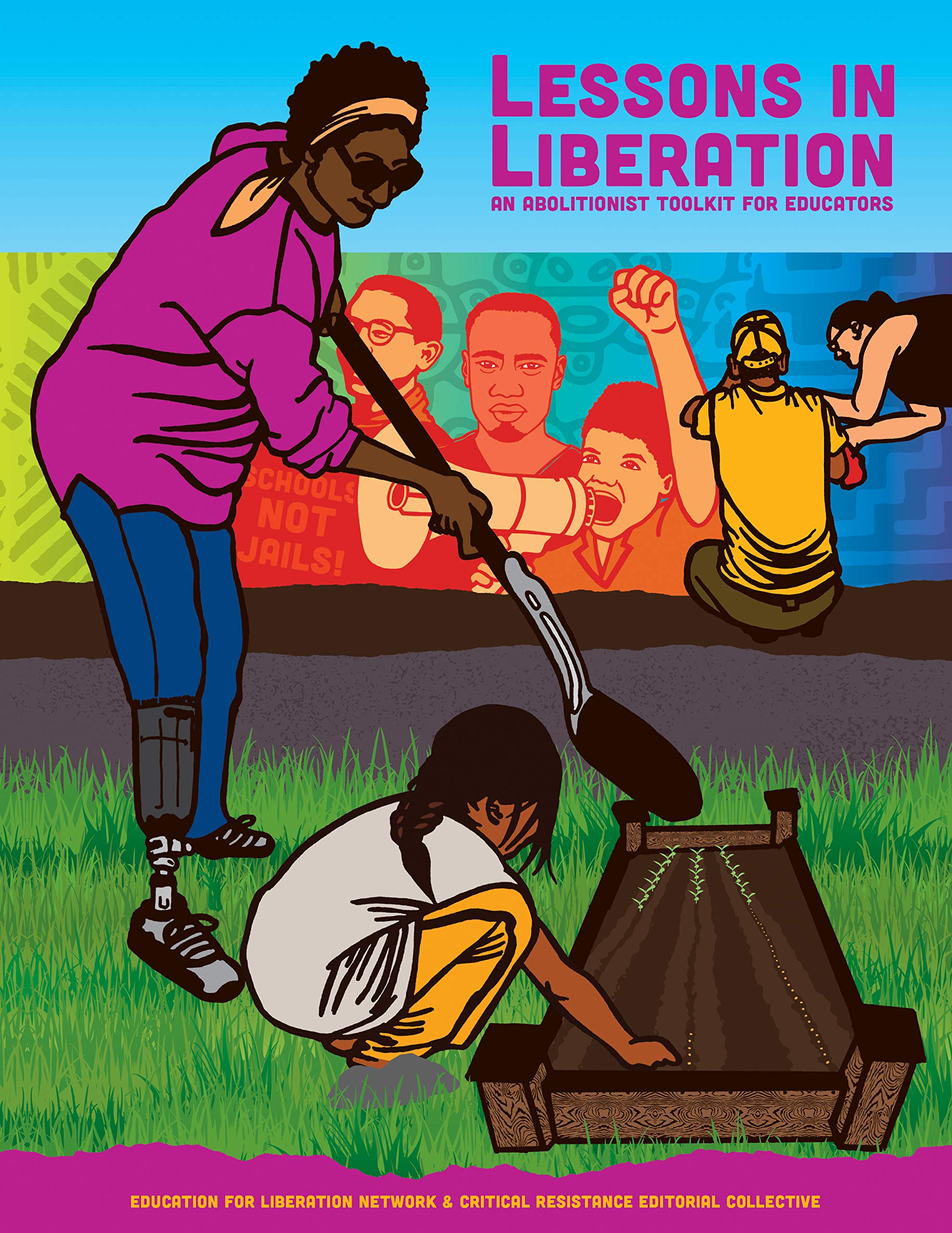 Lessons in Liberation: An Abolitionist Toolkit for Educators (Paperback)
