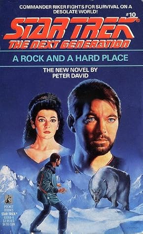 A Rock and a Hard Place (Star Trek: The Next Generation #10)