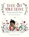 Take Off Your Brave by NADIM