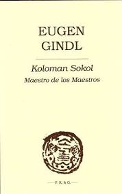 Koloman Sokol Maestro de los Maestros