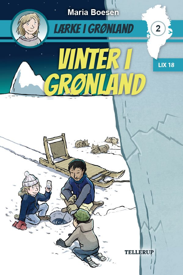 Vinter i Grønland (Lærke i Grønland, #2)