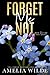 Forget Me Not (The Devil Tr...