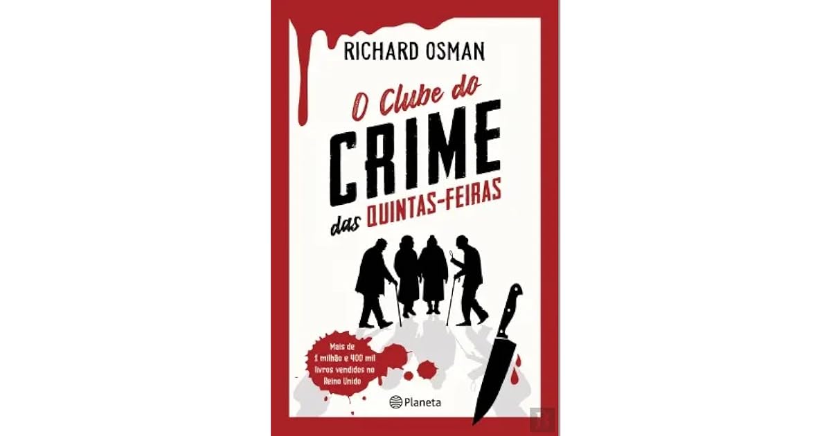 O Clube do Crime das Quintas-Feiras by Richard Osman