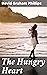 The Hungry Heart: Enriched edition. A Novel