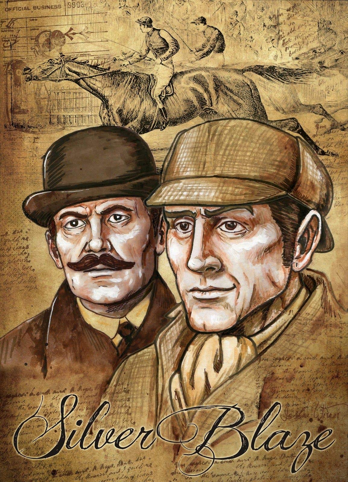 The Adventure of Silver Blaze--A Sherlock Holmes Adventure