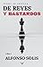 De Reyes y Bastardos (Pedro I de Castilla - Libro I): Novela histórica (Spanish Edition)