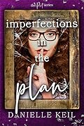 Imperfections in the Plan