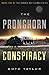 The Pronghorn Conspiracy: D...