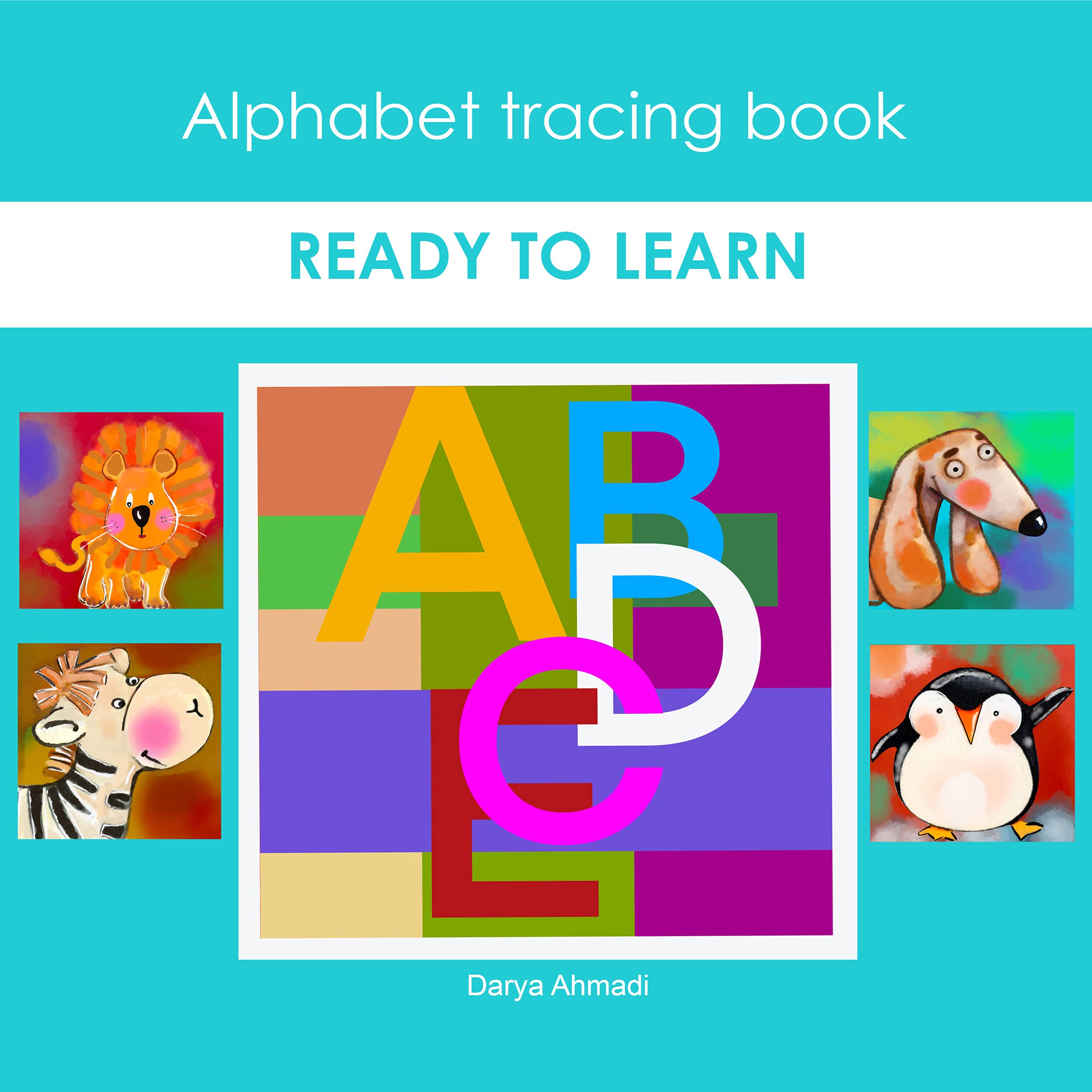 READY TO LEARN. : Alphabet Tracing For Pre-Schoolers and Kindergarten Kids age 3-6. (Kindle Edition)