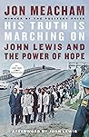 His Truth Is Marching On by Jon Meacham