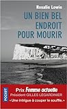 Un bien bel endroit pour mourir