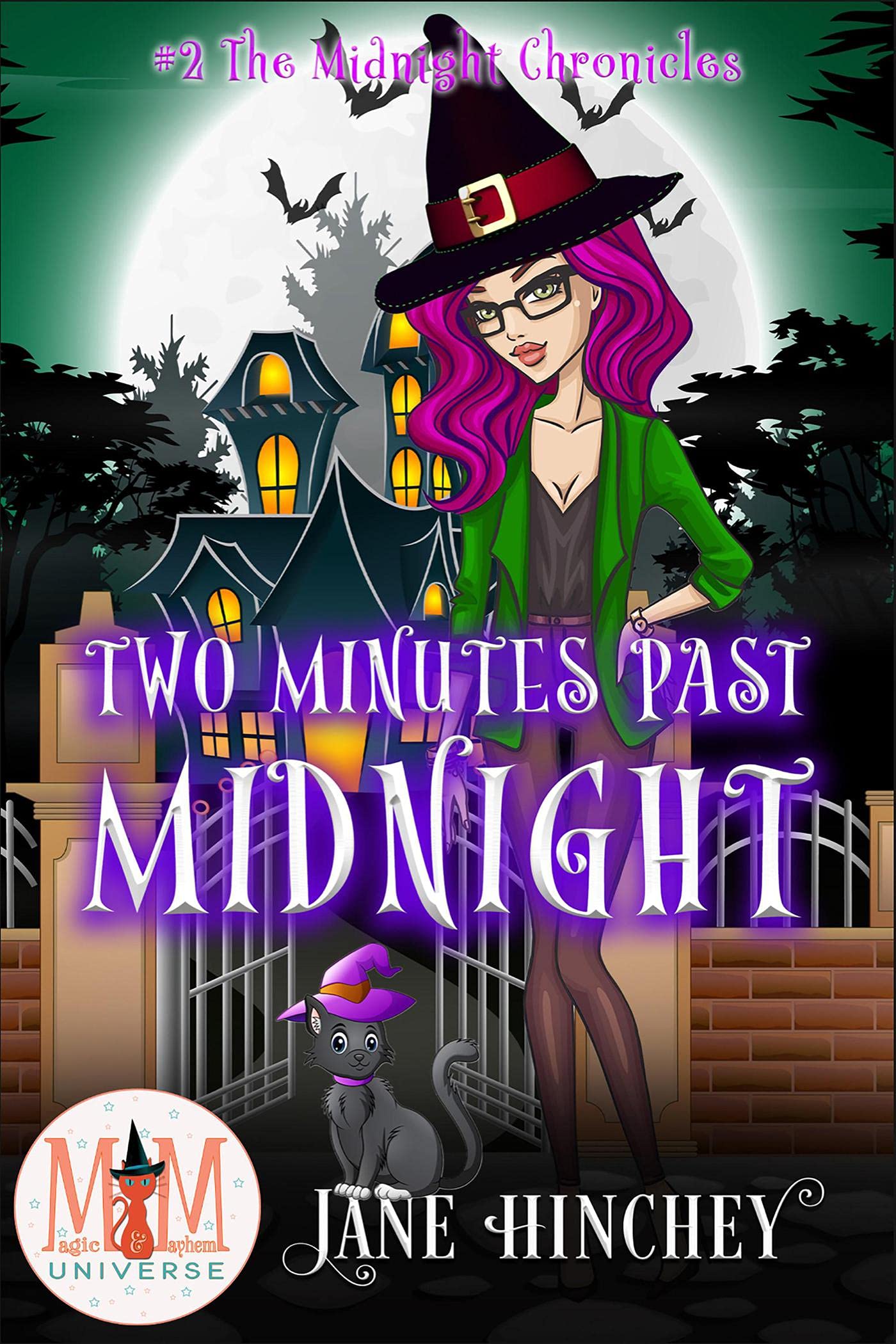 Two Minutes Past Midnight (Magic and Mayhem Universe / Midnight Chronicles Book 2)