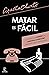 Matar es fácil