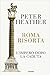 Roma risorta. L'impero dopo la caduta