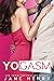 Yogasm (The Notorious Bachelors List, #1)
