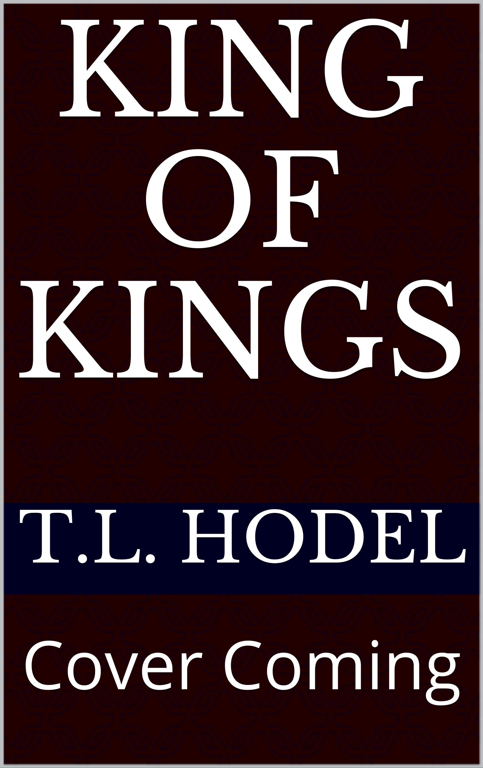 King of Kings (The Paternal Line, #1)