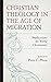 Christian Theology in the Age of Migration: Implications for World Christianity