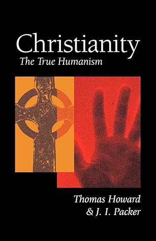 Christianity: The True Humanism